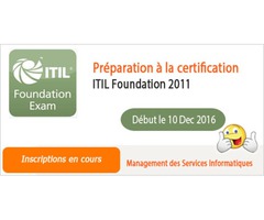 Certification ITIL Foundation 2011, début le 10 Déc 2016