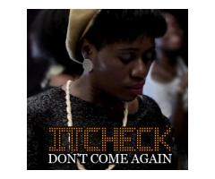 sortie de la video officielle ITCHECK(don't come again) de l'artiste TADY DIALLO